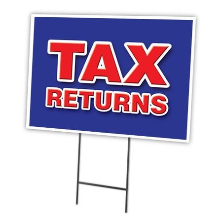 Tax Returns Yard Sign & Stake Outdoor Plastic Coroplast Window, C-1216 Tax Returns